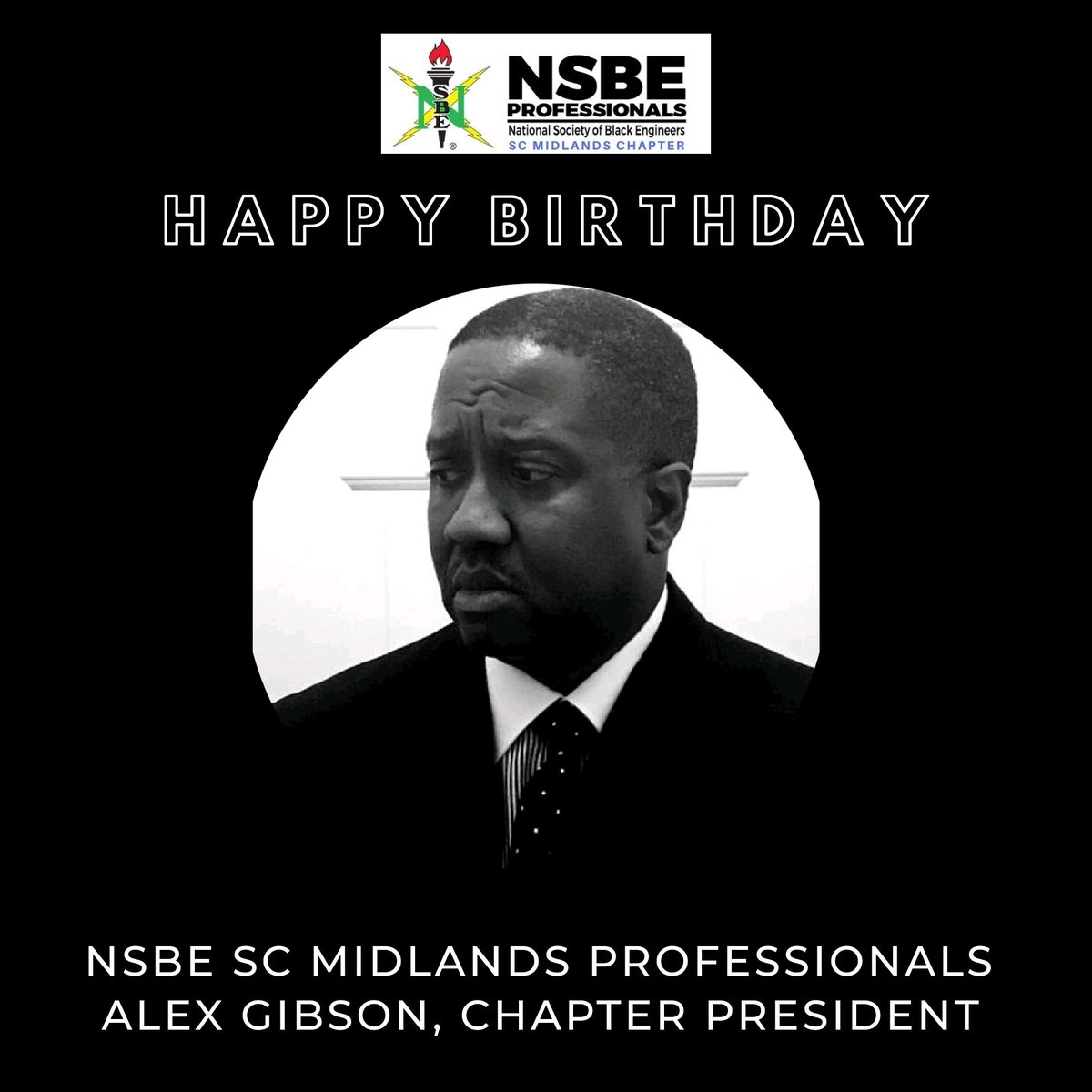 Let’s give the biggest NSBE HAPPY BIRTHDAY to our NSBE SC Midlands Professionals Chapter President, Alex Gibson!!!!

<a href="/nsbescmidlands/">nsbescmidlands</a> @Region2NSBEPros @NSBEPro <a href="/nsbe/">NSBE</a> #nsbe #nsbescmidlands #nsbepros #HappyBirthday