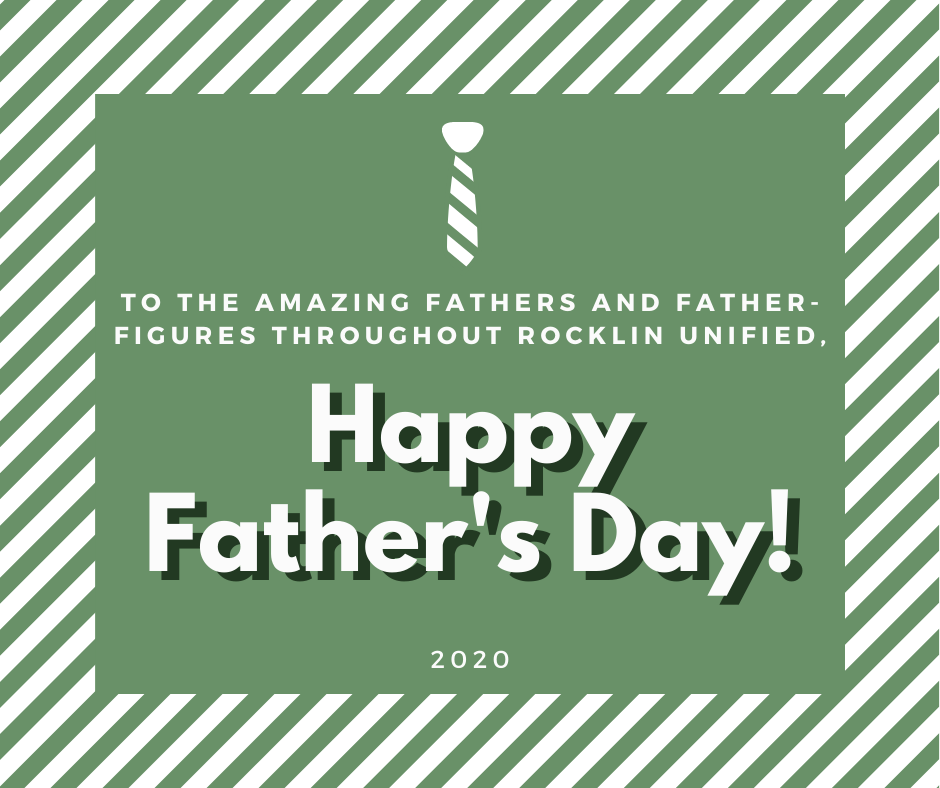 Join us in wishing a very happy Father's Day to all of the rock star dads and father-figures throughout the Rocklin Unified School District! We hope you enjoy a great day with your loved-ones!