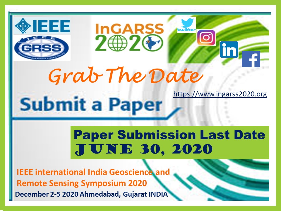 2020Ingarss's tweet photo. Last few days Left, Grab the Opportunity for #InGARSS-2020
Submit Your Work - https://t.co/dtrYTtRj2N

#InGARSS #Ahmedabad #GUJARAT #INDIA #GeoScienceandRemotesensing #RemotesensingTechniques #engineering #science #Symposium https://t.co/UTJaCcgW17