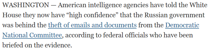 9/ The first paragraph reports that the John Brenn, oops, I mean the USIC has "high confidence" that Russia hacked the DNC. Further into the piece, the author's detail the conclusions discussed at the Thursday (July 21, 2016) meeting.