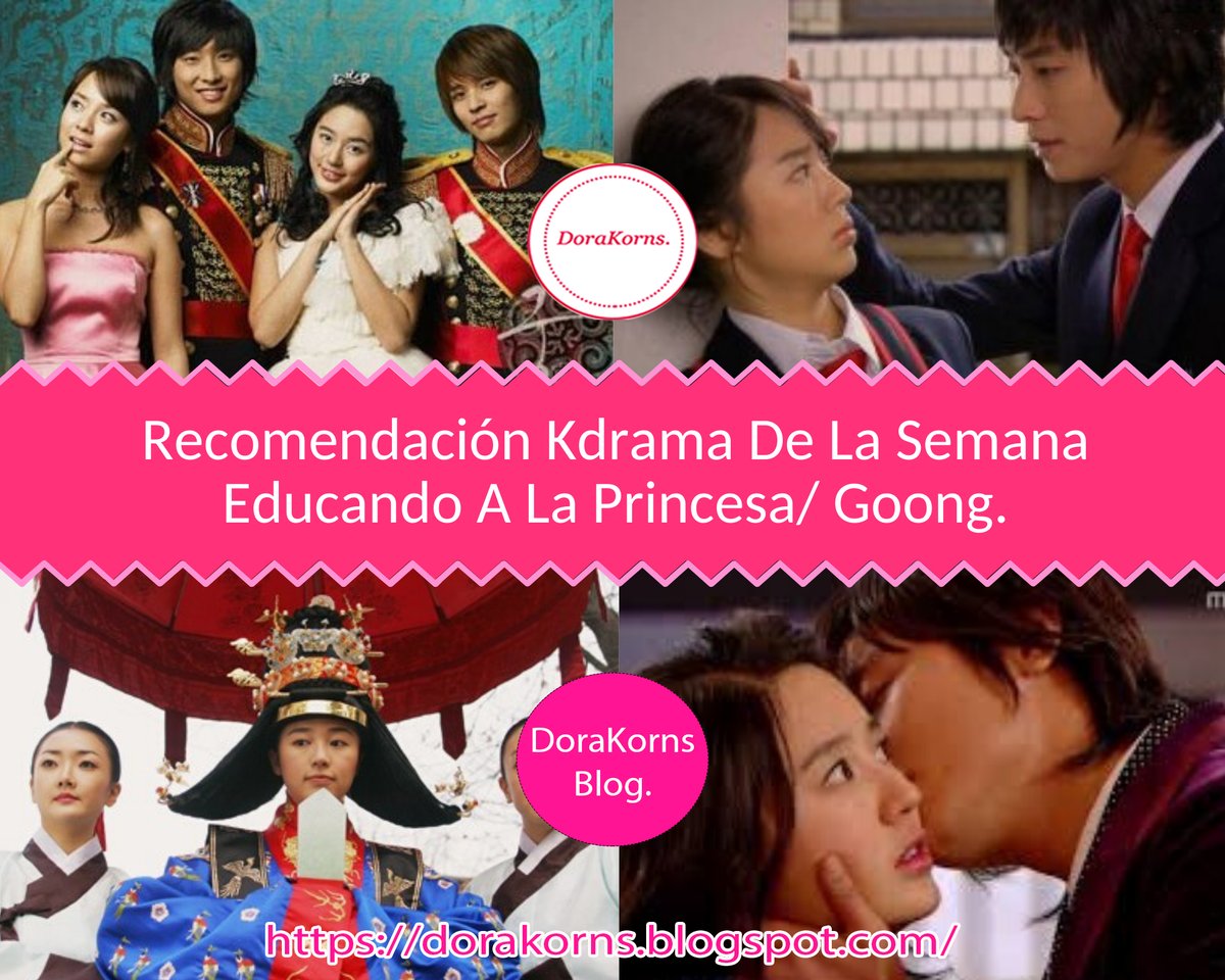 DoraKorns's tweet photo. Hola Doramas &amp; Lakorns Lovers, en este día les tengo la recomendación del #kdrama de la semana  EducandoALaPrincesa #Goong #LaHoraDeLaPrincesa, protagonizada por #JooJiHoon y #YoonEunHye
https://t.co/03XRcXCcHy
#dorakorns #kdramas #doramas #dramas #koreandramas #dramascoreanos https://t.co/3KZVqnevRt
