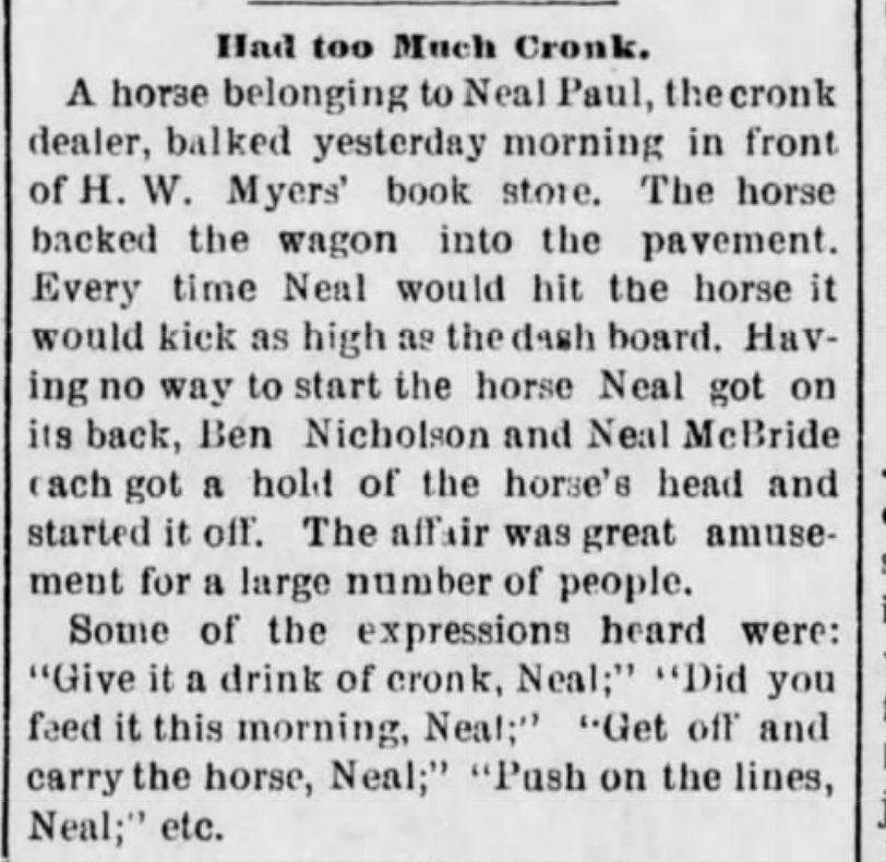 From Hazelton PA, 1888: "Had too much Cronk"