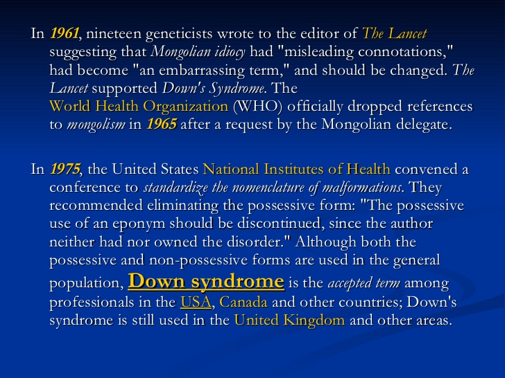 That year he published a monograph in London Hospital Reports on what he & others would call “mongolism” based on a racist & terribly wrong Victorian-era theory. While "mongolism" was an awful name, he had recognized a distinct syndrome, finally renamed in 1965 by  @WHO ./22