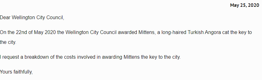Jasonwalls92's tweet photo. 'I request a breakdown of the costs involved in awarding Mittens the key to the city.'

We give the OIA process a lot of flak here in New Zealand but here is an example of the system working PERFECTLY. https://t.co/jrySMrPgKg