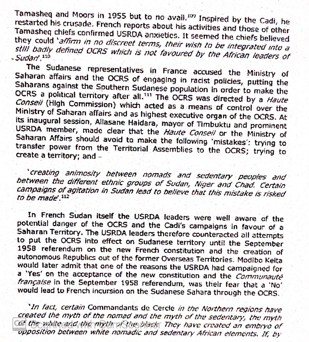 USRDA strongly opposed Saharan independence & the OCRS (Common Organization of Saharan Regions) project, withdrawing Mali from it in 1962. The Tuareg & Moors were to be kept under Mali’s rule.