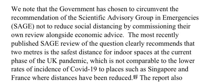 As we say in our latest review, ‘we note that the Govt has chosen to circumvent the recommendation of SAGE not to reduce social distancing by commissioning their own review alongside economic advice. The most recent SAGE review clearly recommends 2m is safest distance indoors’