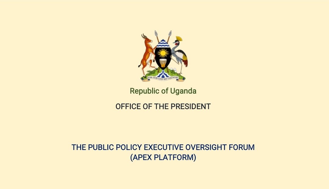 In furtherance of our mandate to improve policy development & implementation across  @GovUganda, we are pleased to introduce to you a new Executive Oversight Platform code named the "Apex Platform". The  #Thread below details why this reform is necessary & how it will work.