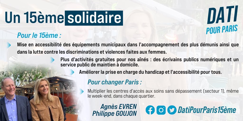 D15eme's tweet photo. 🤝 Pour un 15ème solidaire !

Élus, @AgnesEvren &amp; @Philippe_Goujon œuvreront pour tous !

Les équipements municipaux seront rendus accessibles dans l’accompagnement des plus démunis ou victimes de violences / discriminations.

🏥Nous diversifierons l’accès aux soins en secteur 1. https://t.co/mP6KWjJ4ep