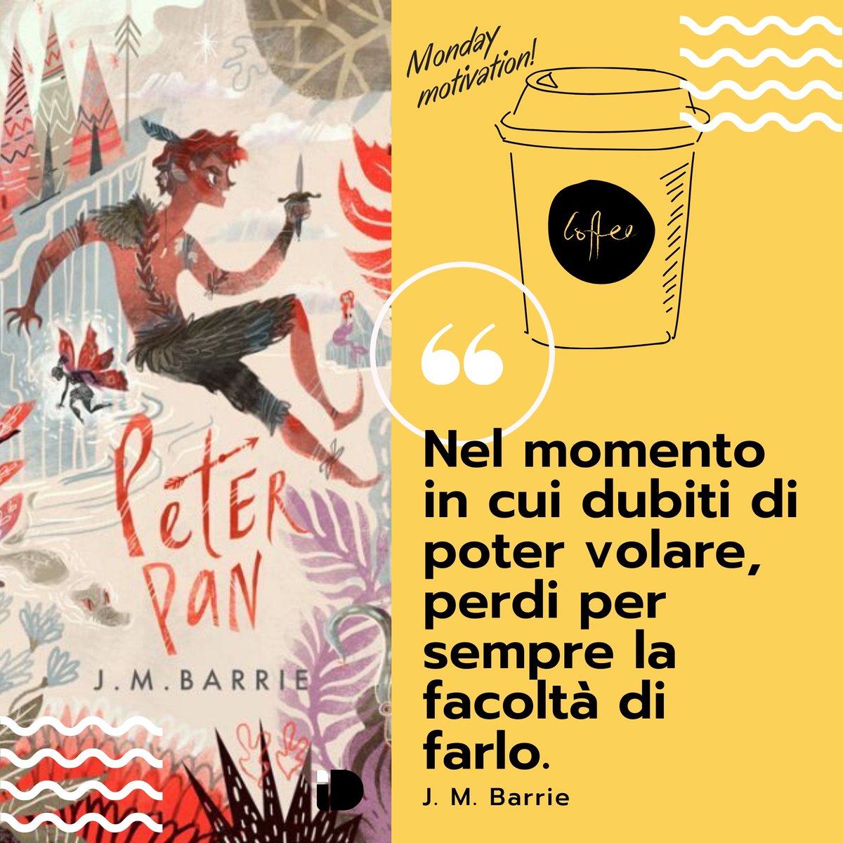 luigichiacchio's tweet photo. #MondayMotivation

Nel momento in cui dubiti di poter volare, perdi per sempre la facoltà di farlo.
J. M. Barrie

Must have
Peter Pan - Edizione illustrata
https://t.co/CpCShvATif
⠀
#motivazione #quote #quoteoftheday #motivationalquotes #marketing

#22giugno #JMBarrie #PeterPan https://t.co/vTub6L79CR