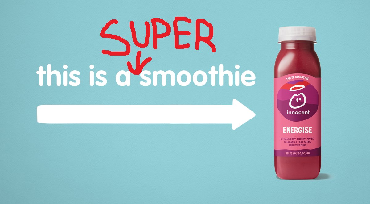 Apologies, everyone. Turns out this particular drink is not in fact a smoothie. It is actually a SUPER smoothie, because we've boosted it with MORE VITAMINS.