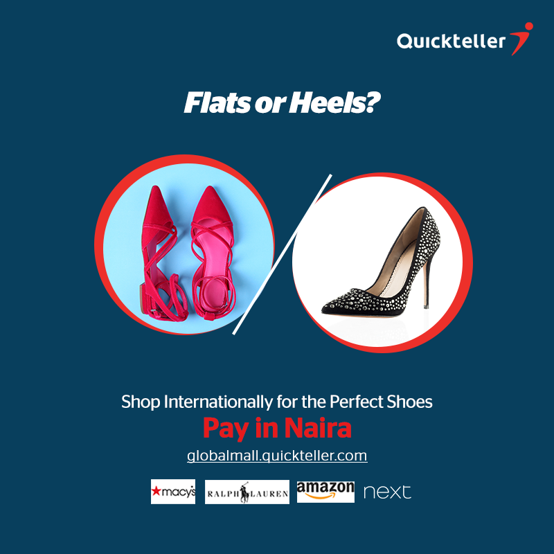 Quickteller's tweet image. Ladies, team heels or flats? 😊

Wherever you belong, shop for the perfect shoes 👠 from international fashion stores and pay in naira.

No stress, no stories. 

Visit fal.cn/mall. 

#EverythingIsPossible #ShopGlobalPayLocal#QuicktellerGlobalMall