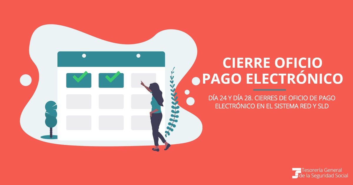 info_TGSS's tweet image. Próximo día 24 y del 28 al penúltimo día de mes cierre pago electrónico #SLD
