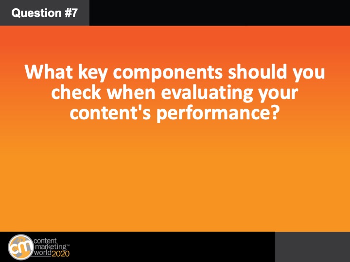 CMIContent's tweet photo. Q7: What key components should you check when evaluating your content's performance? How often should it be evaluated? #CMWorld https://t.co/xxIiBPCB3B