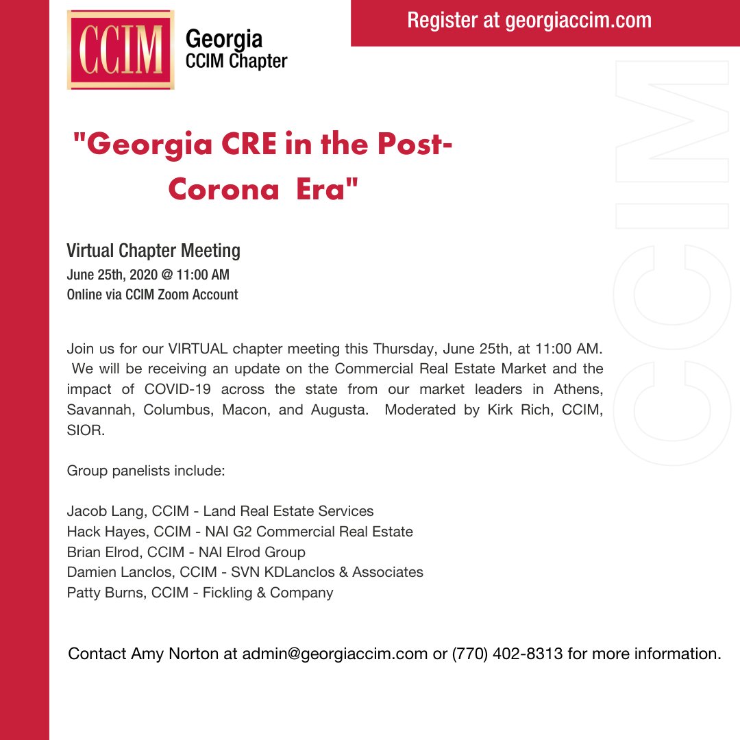 GeorgiaCCIM's tweet photo. VIRTUAL Chapter meeting this Thursday, June 25th, for an update on the Commercial Real Estate Market and the impact of COVID-19 across the state from market leaders in Athens, Savannah, Columbus, Macon, and Augusta. Hosted via ZOOM. #gaccim

Register Here: https://t.co/NMcvueu7O9 https://t.co/NHHawMZyAw