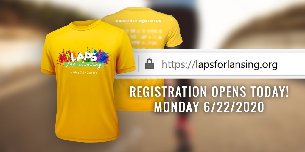 We're ready for you to make plans to join us for our virtual race! Registration is now open for #lapsforlansing benefiting <a href="/youtharts/">Michigan Youth Arts</a> &amp;@Impression5  July 25th - August 8th