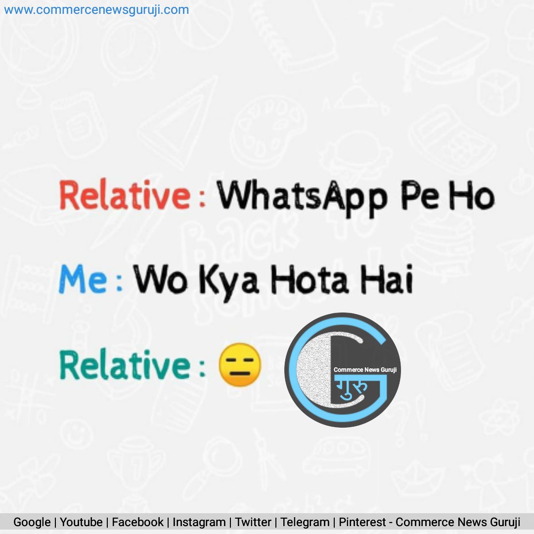 comnewsguruji's tweet photo. #relative #WhatsApp #mondaythoughts #MondayMotivation #relativesmeme #relativememes #memes #memesdaily #memes2020 #dailymemes #topmemes #trending #trendingnow #trendingmemes #funny #funnymemes #humour #commercenewsguruji https://t.co/Vf7qhAZDz6