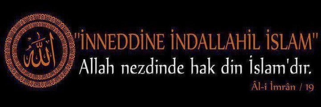AZİZ ALLAH C.C BÜTÜN İNSANLARI MÜSLÜMAN OLARAK BEKLİYOR.. AMMENA SADDAKNA
NE MUTLU MÜSLÜMANIM DİYENE ELHAMDÜLİLLAH