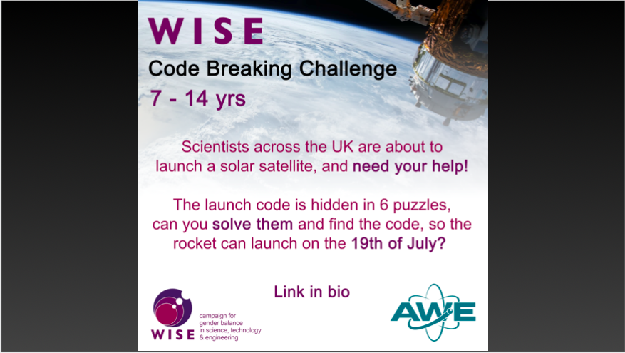 BRAND NEW  #STEM COMPETITION!  Today we are launching our code breaking  #challenge  #competition in partnership with  @thewisecampaign and  @AWE_plc! We need YOUR HELP to find the launch codes for our new solar satellite, which will be lifting off on the 19th July! 