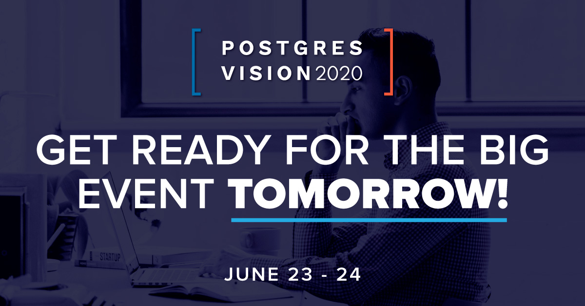 EDBPostgres's tweet image. Are you prepared to listen from #Postgres experts and share #Postgres knowledge with industry leaders? You better be! #PostgresVision2020 starts tomorrow - make sure to register: okt.to/oG4fZV