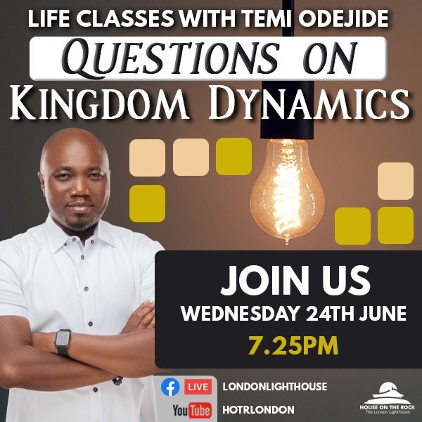 hotrlondon's tweet image. Last Instalment of Kingdom Dynamics With Pastor Temi Odejide. It’s going to be Awesome. Join us this Wednesday @ 7.25pm, LIVE on FB (londonlighthouse) or on YouTube at HOTRLONDON #WednesdayLifeClasses #LifeClass #KingdomDynamics #TemiOdejide #HOTRLondon