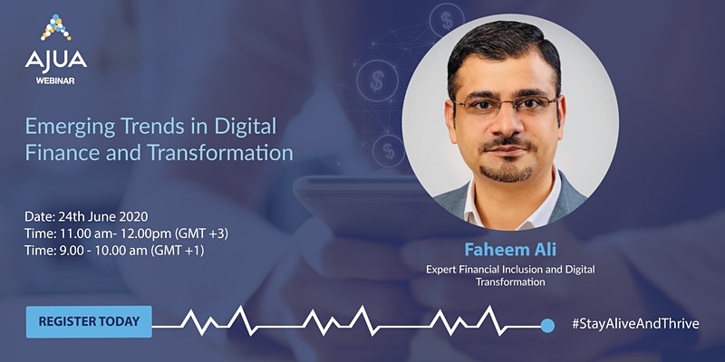 Ajua_Africa's tweet photo. Join Faheem Ali, Financial Inclusion &amp; Digital Transformation Expert on the next #StayAliveAndThrive webinar to learn emerging trends in #Banking &amp; how to hasten implementation of #DigitalTransfomation in your business. Register today: https://t.co/ScO4lha8gN #FinancialInclusion https://t.co/HZ08YZ6ERU