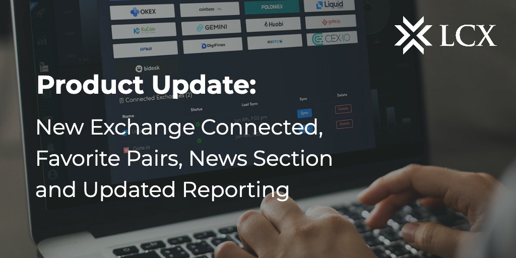 Major Product Update <a href="/LCX/">LCX</a> Terminal: New Exchange Connected, Announcing Favorite Pairs and Updated News Section, as well as Reporting 2.0
lcx.com/product-update…