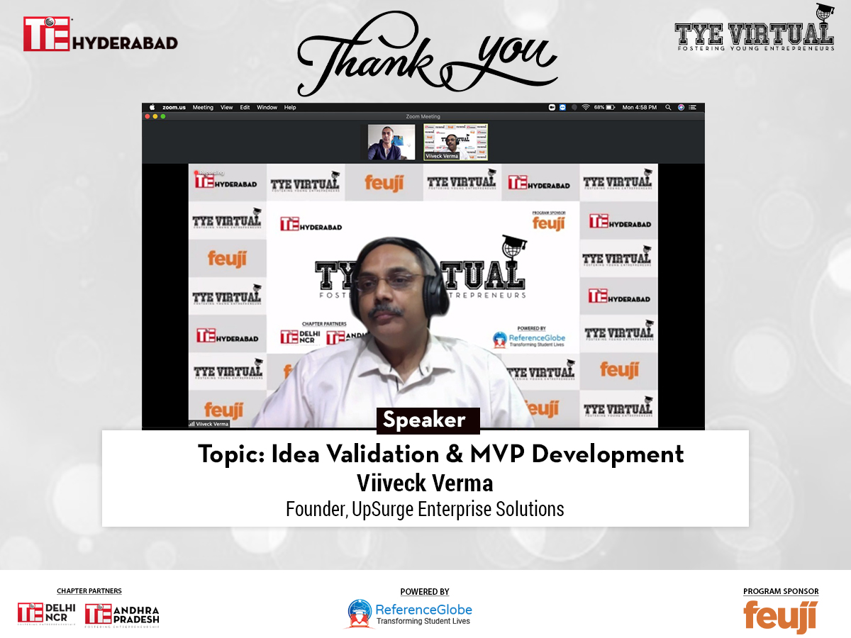 TiEHyderabad's tweet photo. #TYEVirtual Day-7 Sessions
Topic - #IdeaValidation &amp; #MVPDevelopment
Thank you for your #time and appreciate your #contribution.
@viiveckverma , #UpSurgeEnterprise Solutions  &amp; Murali Talasila, Partner &amp; National Leader- Innovation
@PwC India https://t.co/ctB5DeTqer