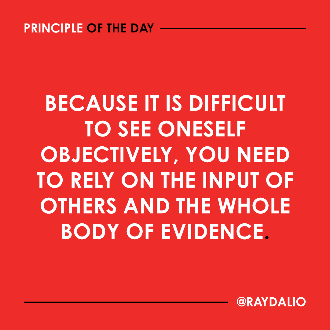 RayDalio's tweet photo. I know that my own life has been full of mistakes and lots of great feedback. It was only by looking down on this body of evidence from a higher level that I was able to get around my mistakes and go after what I wanted. #principleoftheday https://t.co/cOi8oM8ZXh