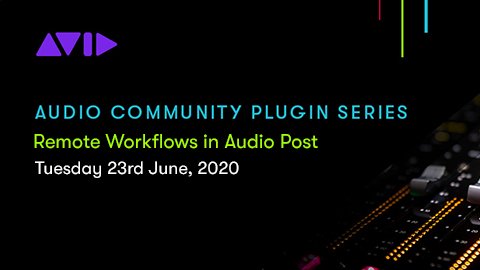 KeriMid's tweet photo. Don’t miss out! Remote Workflows in Audio Post Webinar 
https://t.co/eayFhOtx2O
#Avid #AudioPlugin #RemoteWorkflows https://t.co/VuUBcH3Snd
