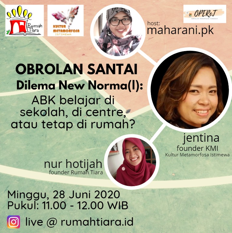 Rumahtiaraid's tweet photo. #kolaborasi kece: Rumah Tiara X Kultur Metamorfosa Istimewa

Kita akan ngobrol keresahan orangtua ABK ditengah kondisi new normal ini

Yuk dicatat tanggalnya! https://t.co/m8kCWIAgYh