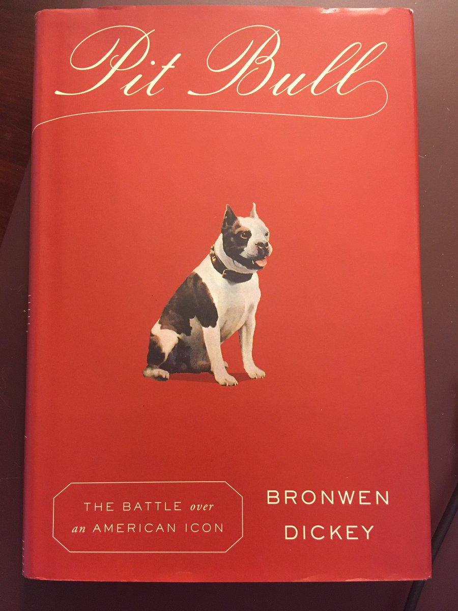 Suggestion for June 22 ... Pit Bull: The Battle over an American Icon (2016) by Bronwen Dickey.