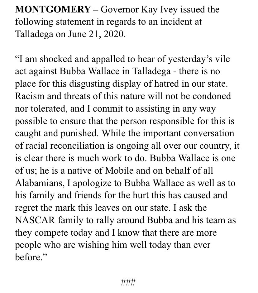 I am shocked and appalled to hear of yesterday’s vile act against <a href="/BubbaWallace/">Bubba Wallace</a> in Talladega - there is no place for this disgusting display of hatred in our state. Full statement: governor.alabama.gov/newsroom/2020/…