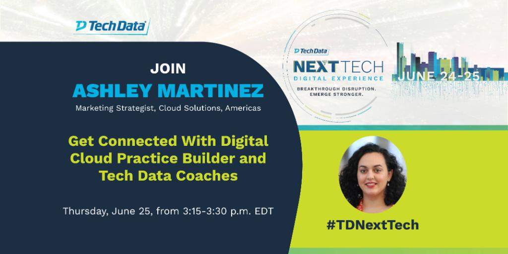 TDSYNNEX_NA's tweet image. Tech Data’s Ashley Martinez will explain how the Cloud Practice Builder empowers #ChannelPartners to rapidly and affordably build a profitable cloud practice and how the 5-minute assessment will help reveal your Cloud Capability Level at #TDNextTech. ms.spr.ly/6013TYQCT