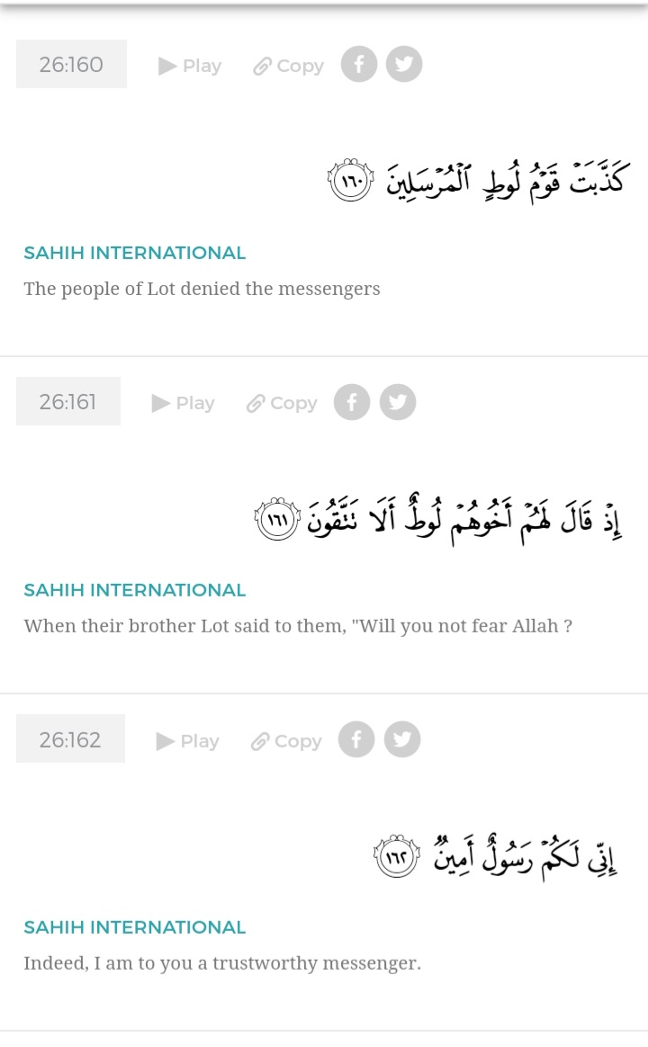 Ash Shu’ara (26:160-172)clearly mention of men ‘lustfully’ approaching men while they stay away from their ‘(lawful) spouses.’ The fact that spouses are mentioned means that the Quran is talking about the relationships these men had with one another- 11/n