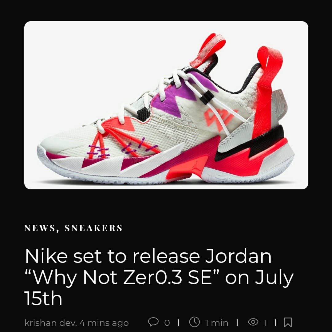 StreetSenseIN's tweet photo. #Nike set to release #Jordan “Why Not Zer0.3 SE” on July 15 – Tap on the link below to know all of it: https://t.co/X9GTQRZeOO
•
#sneakerheads #sneakernews #SneakerScouts #sneakerhead #streetwear #streetsense #sneakers #sneakerblog #jumpman #NikeShoesMatter #nikesnkr #nikeshoes https://t.co/AyEK0zJ46y