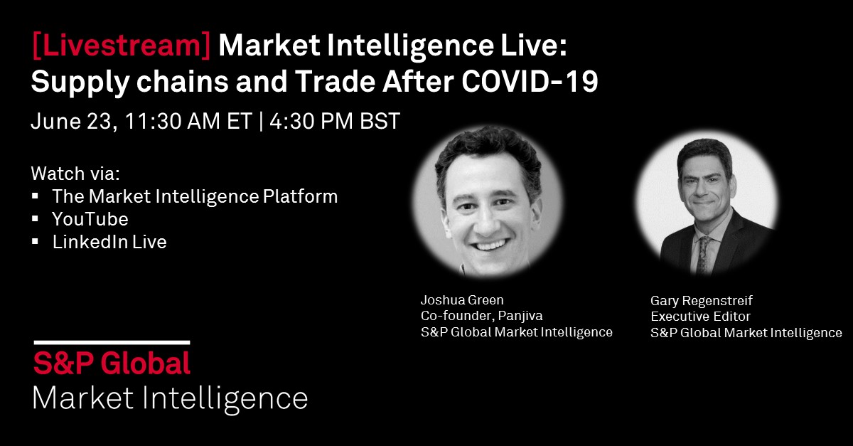 SPGMarketIntel's tweet photo. Join us tomorrow #MarketIntelligenceLive, a new interview series where industry leaders share exclusive insights. In our first episode, Panjiva's Josh Green talks trade and supply chains after Covid-19. Have a question for Josh? Reply to this tweet! https://t.co/2FxGEgqr01 https://t.co/yFgbj9o41O