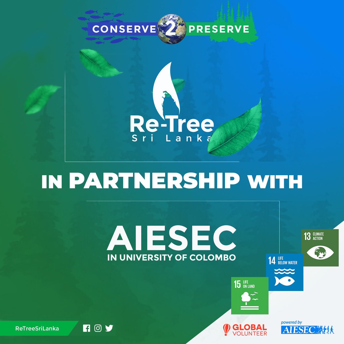 ReTreeSrilanka's tweet photo. Re-Tree Sri Lanka partners with AIESEC in University of Colombo in bringing you 'Conserve2Preserve', an event encompassing 3 crucial Sustainable Development(SDG) Goals.
Await for more details!
#ReTreeSL #ReTree #SDG #SDGGoals #Climate #ClimateAction #Goals #AIESEC #Colombo https://t.co/HJsBAeAJuz