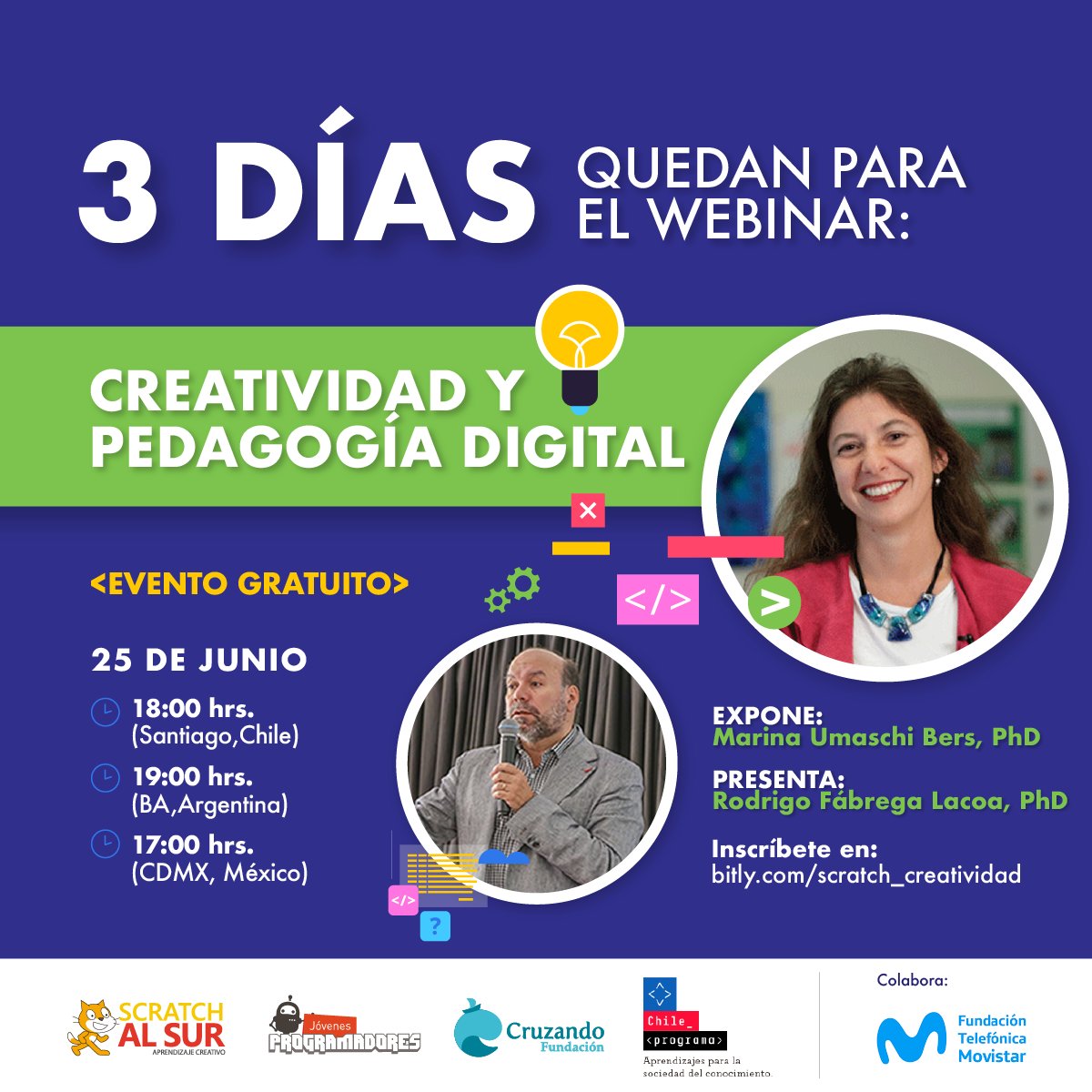 Scratchalsur's tweet photo. Empezó la cuenta regresiva, en 3 días más realizaremos el Webinar "Creatividad y pedagogía digital: Programar para aprender", con Marina Umaschi Bers y Rodrigo Fábrega. Inscríbete en https://t.co/fsrA74iTQ0
#webinar #scratch #scratchalsur https://t.co/J7o4nsortQ