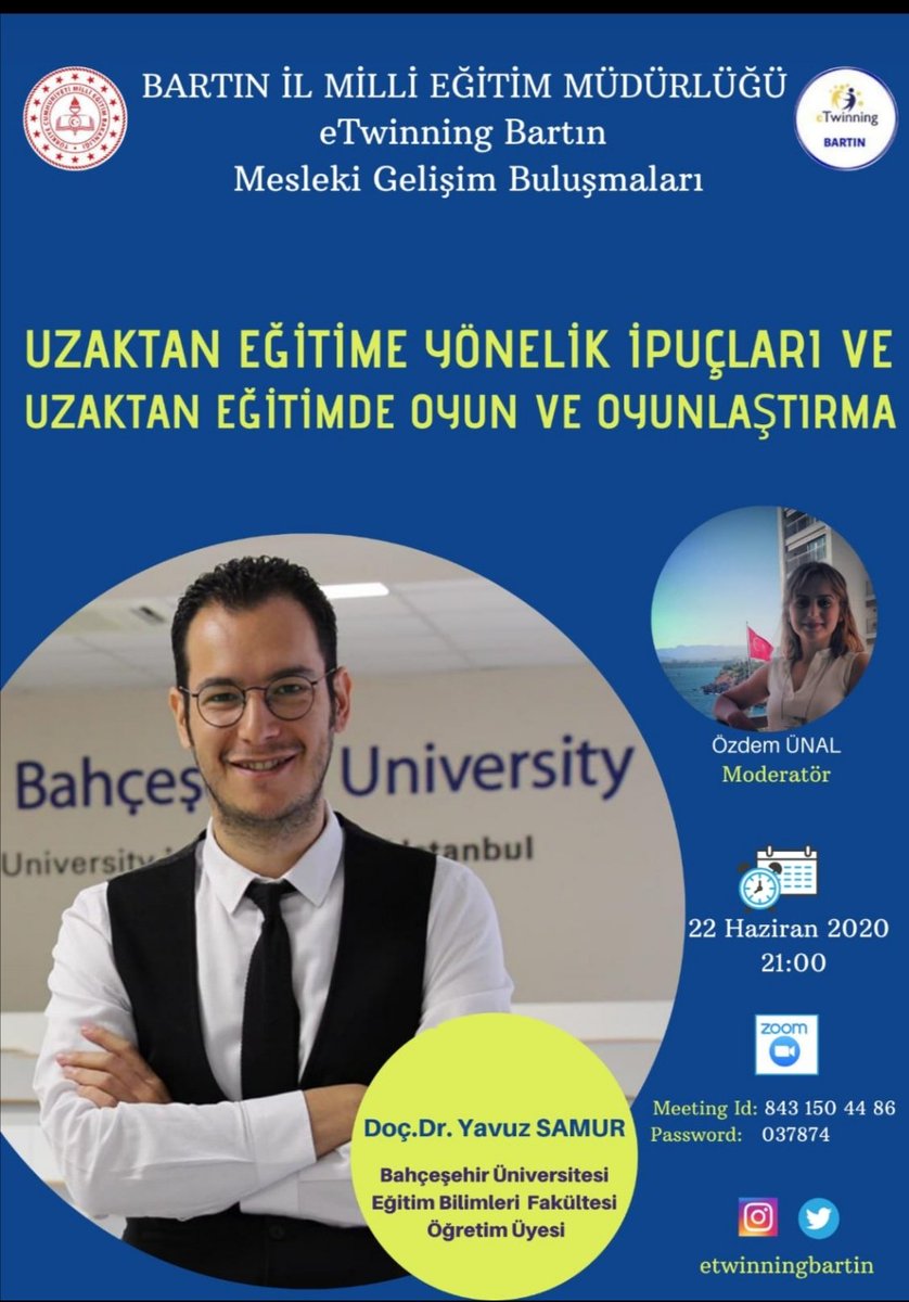 eTwinning_74's tweet photo. 🌟
📣Bartın İl Milli Eğitim Müdürlüğü
eTwinning Bartın Mesleki Gelişim Buluşmaları Bu Hafta  Bahçeşehir Üniversitesi Eğitim Bilimleri Fakültesi Öğretim Üyesi Sayın @yavuzsamur Yavuz SAMUR Hocamızı ağırlıyor🌟
Tüm Öğretmenlerimizi davet ediyoruz @bartinmem @turkiyetwinning https://t.co/PdRuOAQtyb