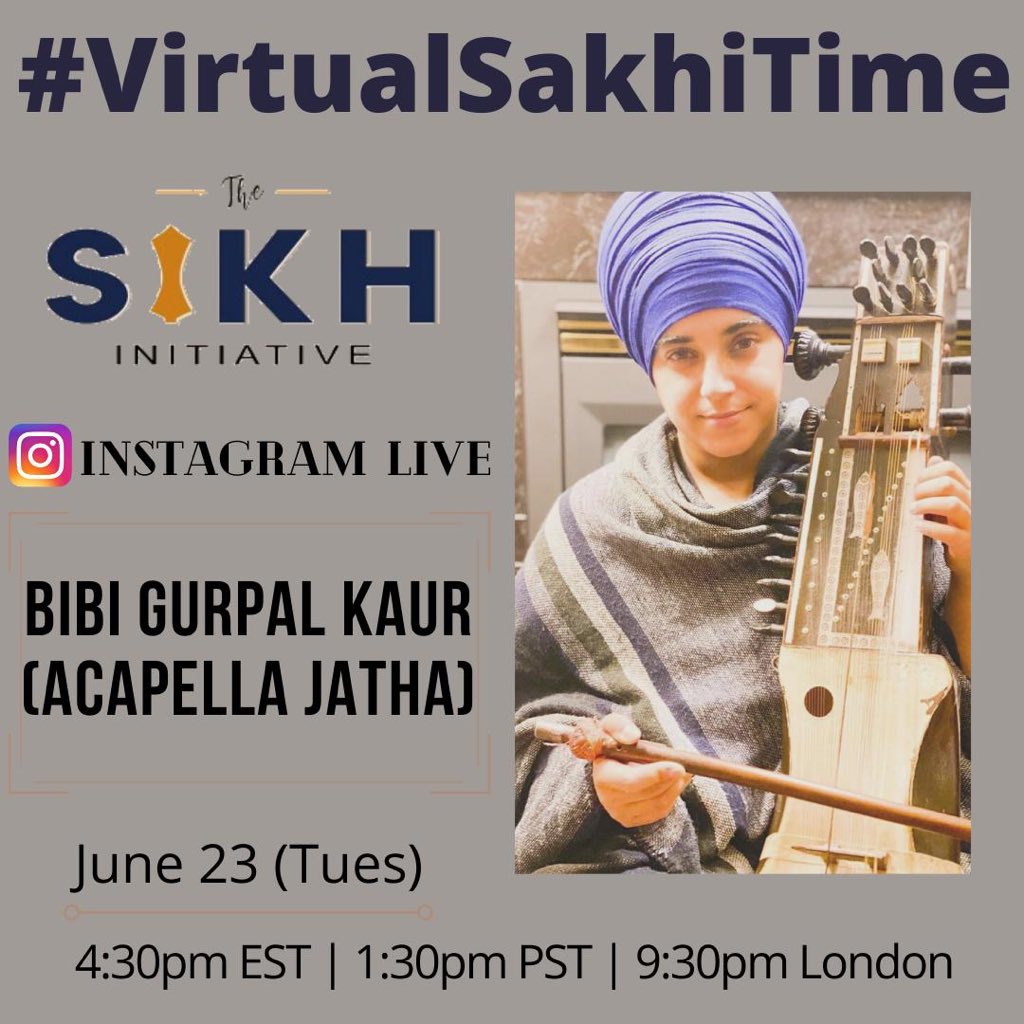 Join us for our next #VirtualSakhiTime with Gurpal Kaur Ji of <a href="/acapellajatha/">Acapella Jatha</a> TUESDAY @ 4:30PM (Toronto time) on our Instagram account: instagram.com/TheSikhInitiat… #TheSikhInitiative