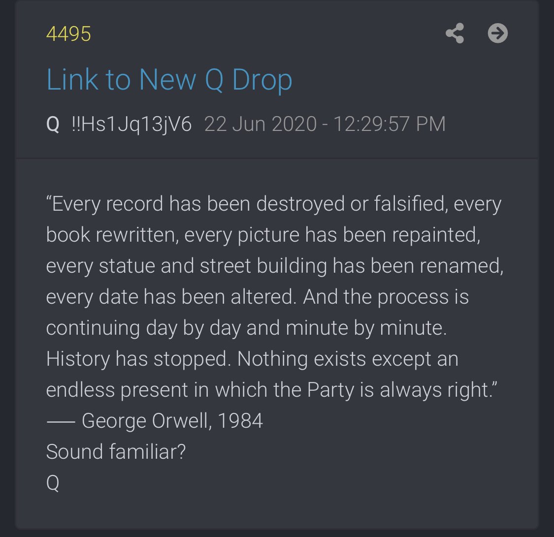 4495Nothing exists except an endless present in which the Party is always right.” ― George Orwell, 1984Sound familiar? Q