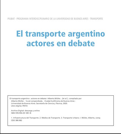 UBAInvestiga's tweet photo. 📢@ubaonline mediante #PIUBAT presenta el libro #ElTransporteArgentino #ActoresEnDebate

Allí el Programa Interdisciplinario de la Universidad de Buenos Aires sobre Transporte busca avanzar en la formulación de un diagnóstico y pronóstico para el sector

📘https://t.co/NGH27SRh0l https://t.co/uTckluLQwR