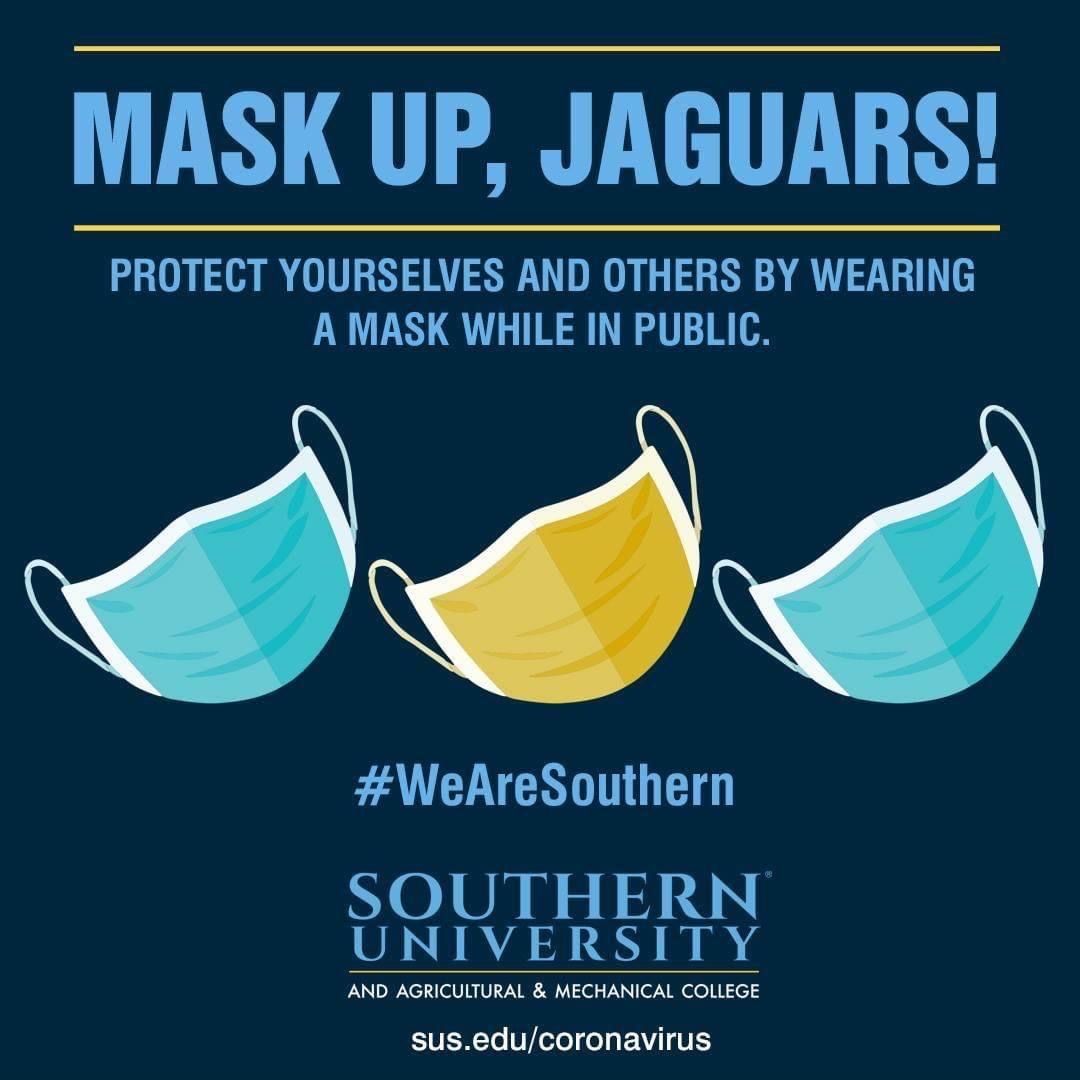 Let's continue to #MaskUp, Jaguars! #WeAreSouthern