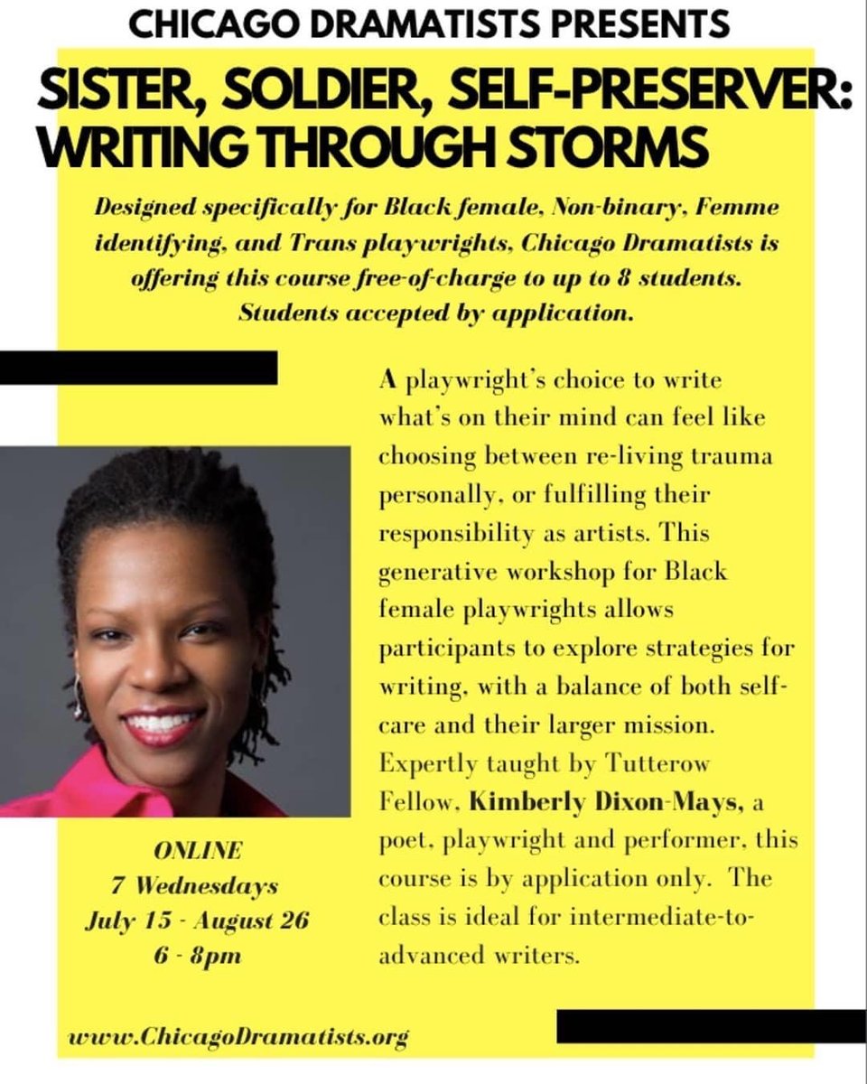 ChiDrama's tweet photo. Explore new writing strategies w/ Kimberly Dixon Mays! FREE course by APPLICATION ONLY due June 30!ย #chicagodramatists #onlineclasses #blacklivesmatter #blackwriters #chicagotheatre #onlinewritingclass #playwriting #playwritingclass #writingprompts #chicagotheatrecommunity https://t.co/llSk68XuXK