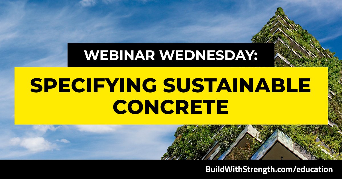 Register today for the Wed. webinar on #sustainableconcrete.
Wed, Jun 24, 2020 11:00 AM - 12:00 PM PDT
AIA-CES: 1 HSW LU (1 Hour) | 1 PDH | 0.1 CEU
ow.ly/EVMD50AeAH8
#buildwithstrength #paveahead