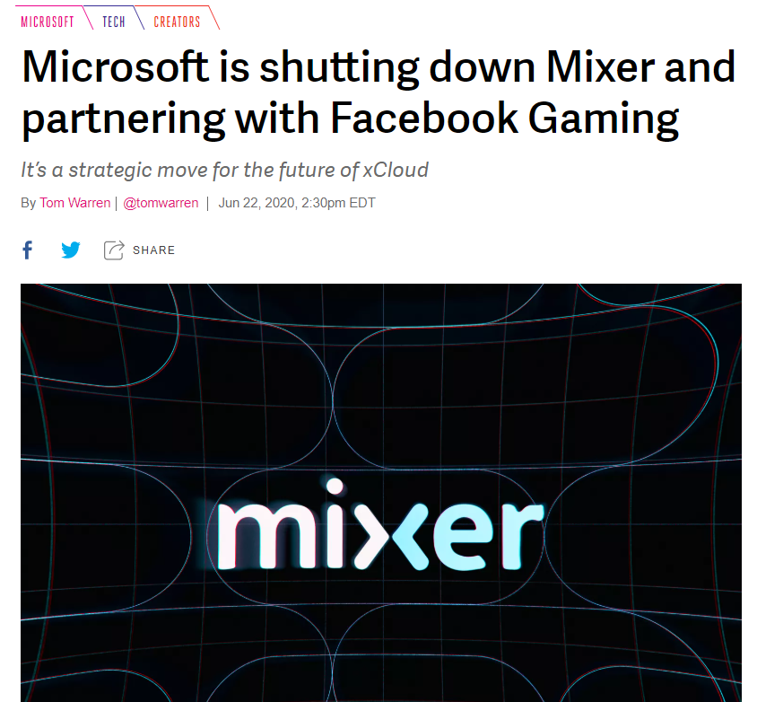 RLewisReports's tweet photo. Report from The Verge that Microsoft are shutting down their streaming platform Mixer. They will be migrating all partners to Facebook Gaming, their new streaming partner. Unclear what this will do to some of their existing deals. Huge story. https://t.co/QDfYZIfBVH