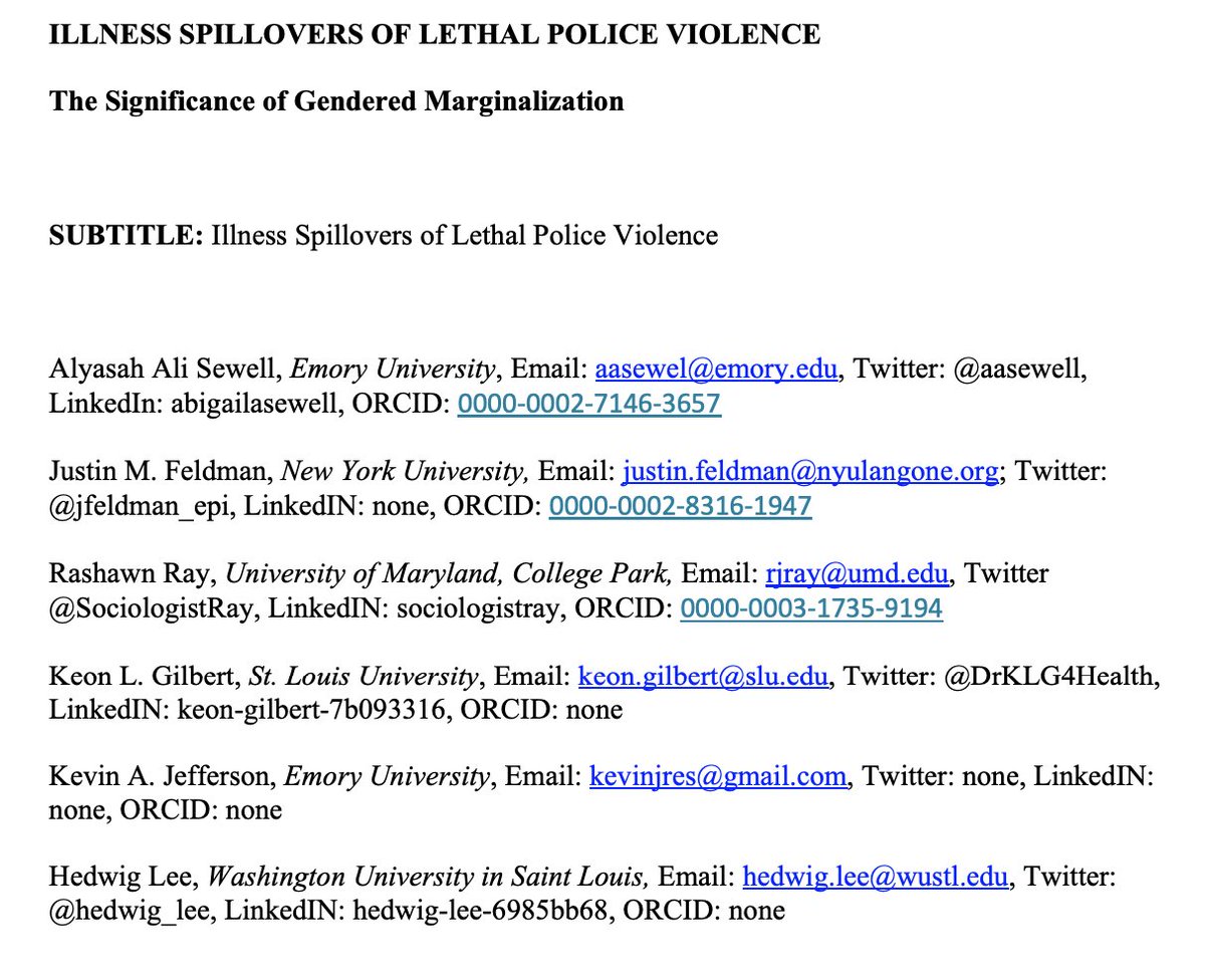312/ Externalities of police killings on neighborhoods: "Women living in lethally surveilled neighborhoods [more police killings] face a greater risk of morbidity than comparable women living in less lethal neighborhoods." (forthcoming  @ERSjournal;  @aasewell  @DrKLG4Health)