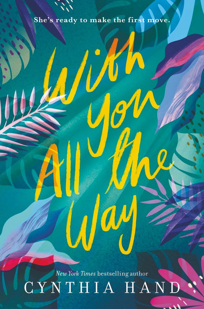 WITH YOU ALL THE WAY,  @CynthiaHandAda’s life is already a mess when she catches her mom having an affair. So, Ada decides it’s time for her to stop trying and start doing—literally. But her plans don’t leave room for the truths that feelings carry.GR:  http://bit.ly/2Yp4TIm 