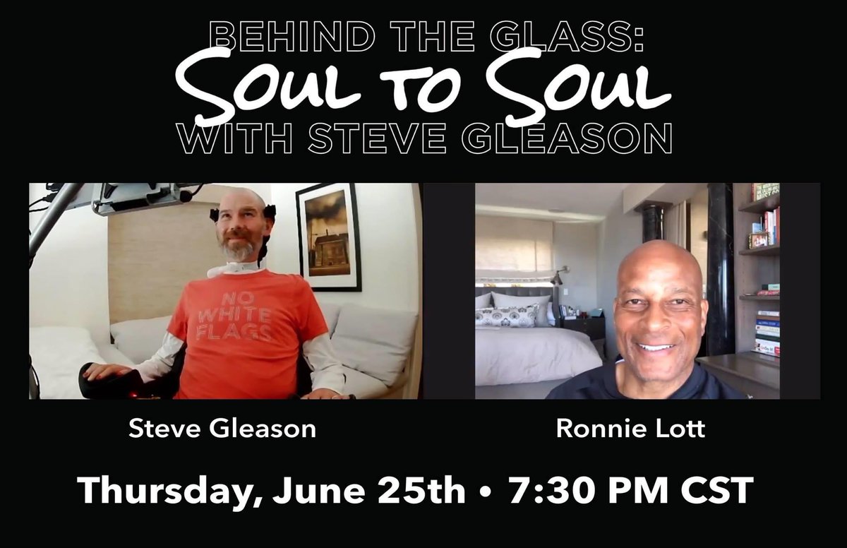 TeamGleason's tweet photo. We are excited to announce Steve's 2nd interview in his series, Behind the Glass: Soul to Soul with Steve Gleason. This interview is w ex-NFL great, Ronnie Lott!
 
It will be live on Facebook, Instagram, &amp; YouTube on June 25th at 7:30 pm CST. More info: https://t.co/Zo2YPQtXKw https://t.co/qflp5d1qC1