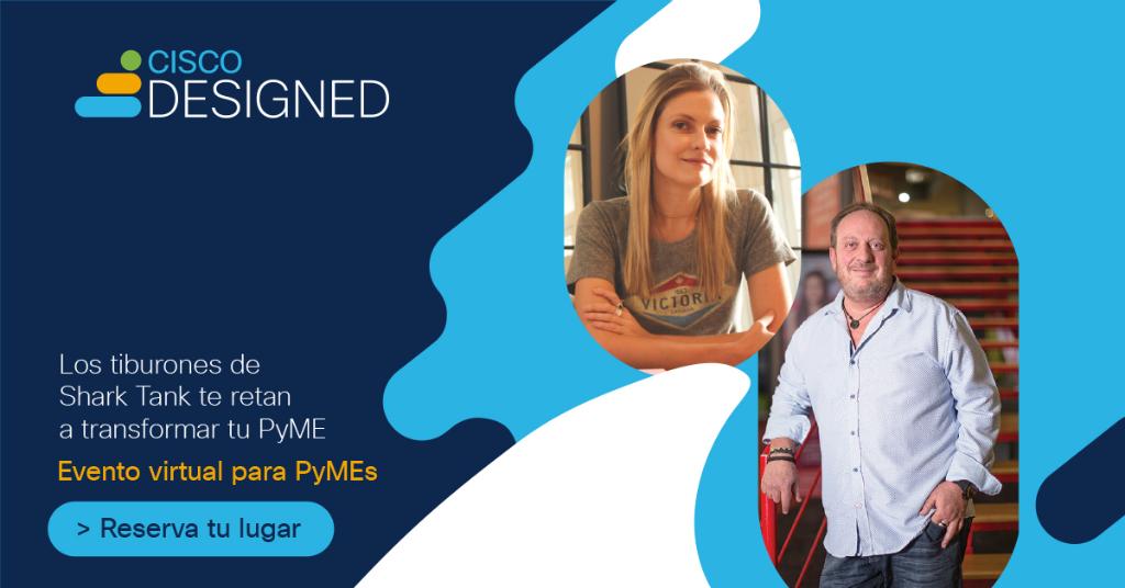 CiscoLatam's tweet photo. ¡No te pierdas la participación de estos 🦈🦈 de @SharkTankMex! @anavictoriaga y @mdantus te motivarán a encontrar las más grandes oportunidades en tu PyME. Únete a nuestro evento virtual y gratuito: https://t.co/SvZNjAJ6L6 #SharkTankMx #CiscoApoyaLaPyMe https://t.co/NLOX3EpE3H